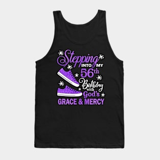 Stepping Into My 56th Birthday With God's Grace & Mercy Bday Tank Top